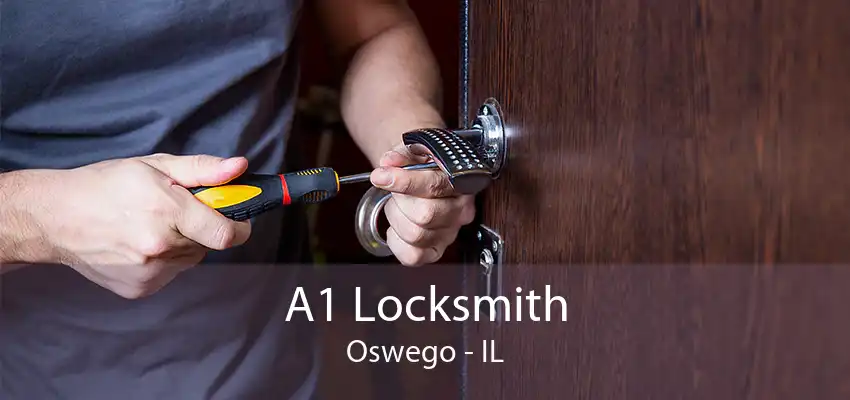 A1 Locksmith Oswego - IL