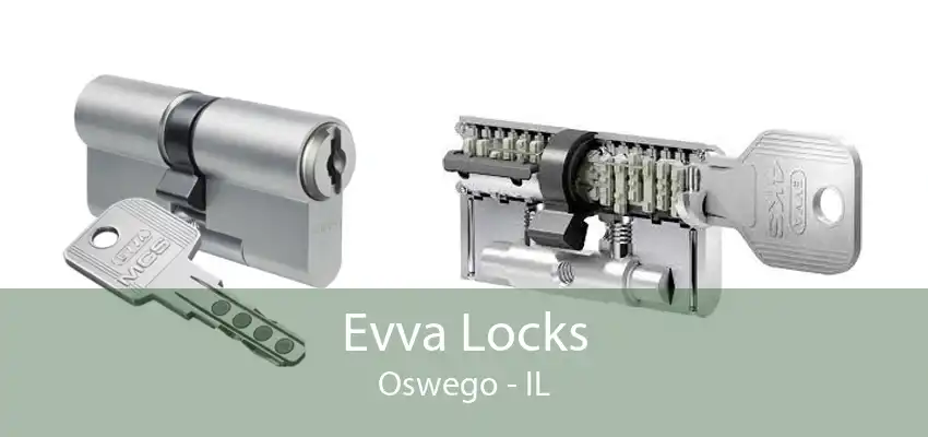 Evva Locks Oswego - IL