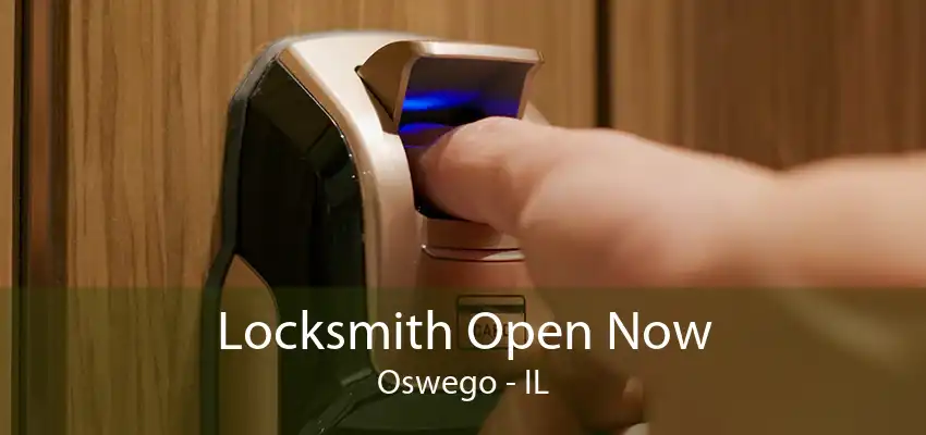 Locksmith Open Now Oswego - IL